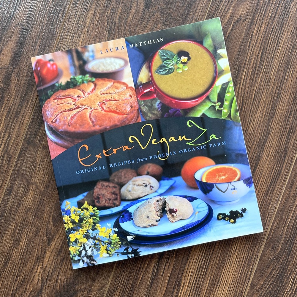ExtraVeganZa: Original Recipes from Phoenix Organic Farm, by Laura Matthias